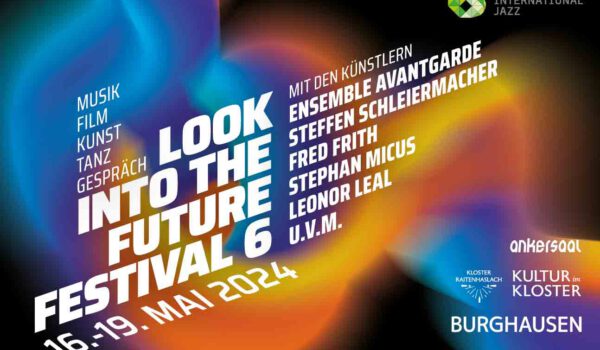 Das gesamte Programm: lookintothefuture.burghausen.de