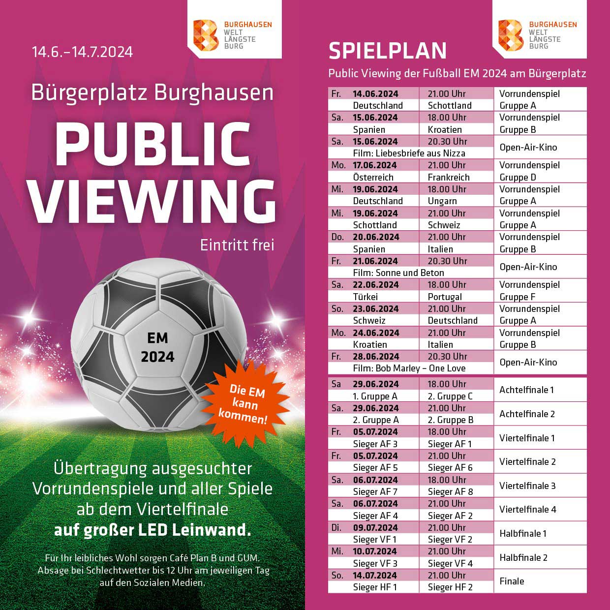 Public Viewing vom 14.6. - 14.7.2024 Public Viewing vom 14.6. - 14.7.2024