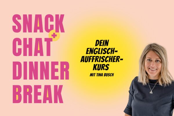 Snack-Chat-Dinner-Break