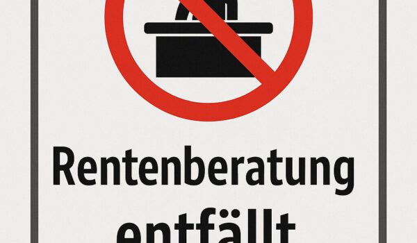 Bild mit Aufschrift: Rentenberatung entfällt.