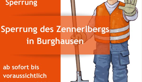Sperrung Zennerlberg