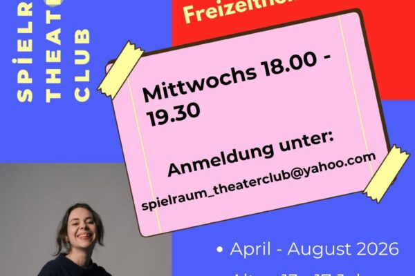 Jugendclub2026 Neugründung eines Theater-Jugendclubs im Freizeitheim Burghausen