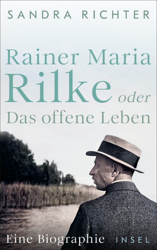 Rainer maria rilke oder das offene leben 9783458644828 cover(1)