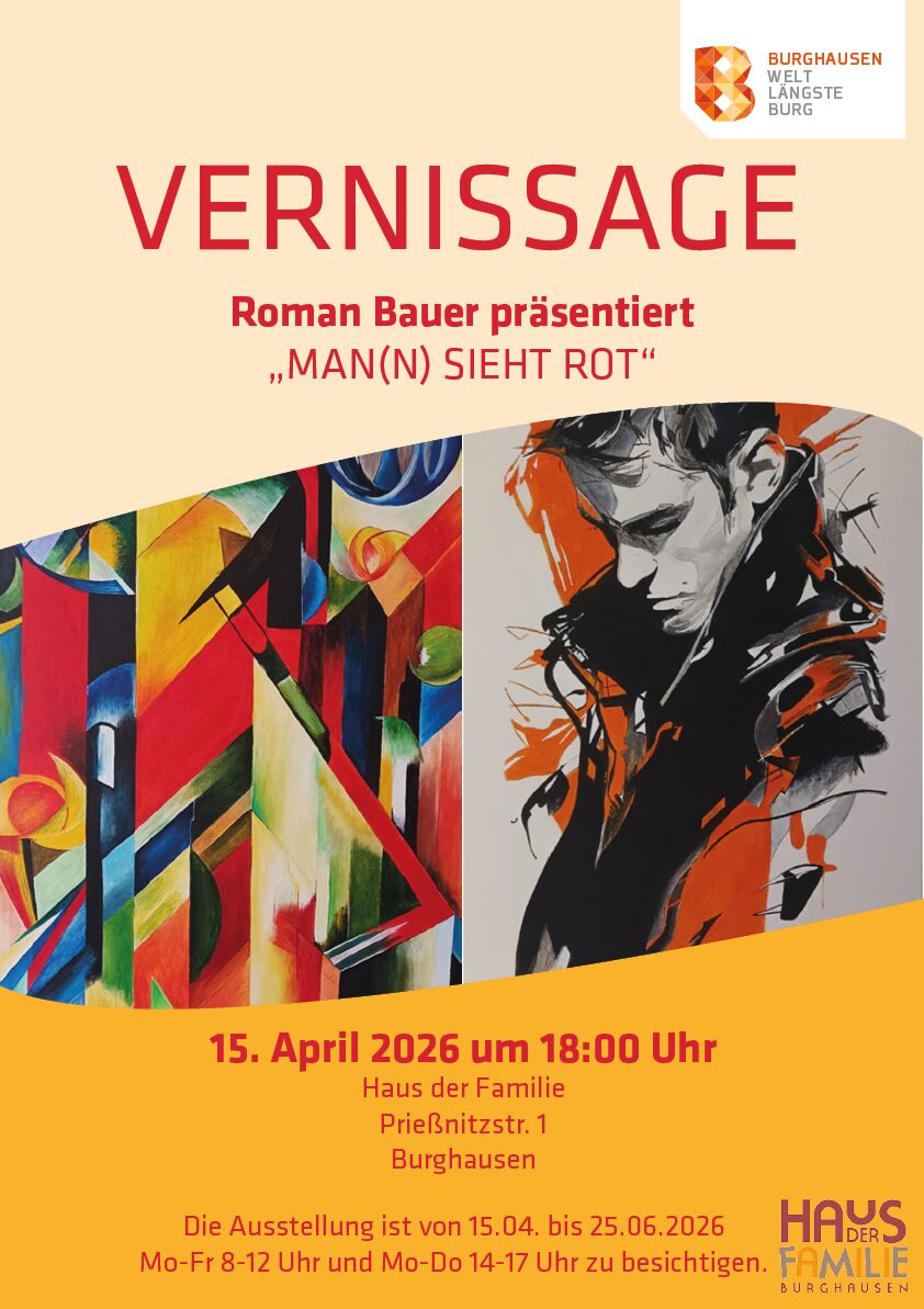 Roman Bauers Ausstellung "MAN(N) SIEHT ROT": ab 15 04  im Haus der Familie 