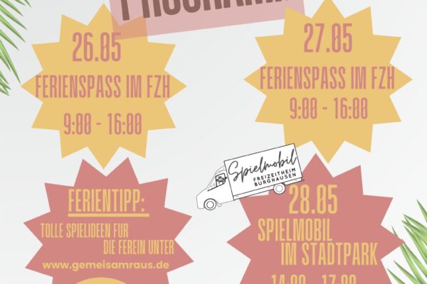 Das aktuelle Pfingstferienprogramm des Freizeitheims Burghausen